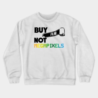 Buy Film Not Megapixels Crewneck Sweatshirt